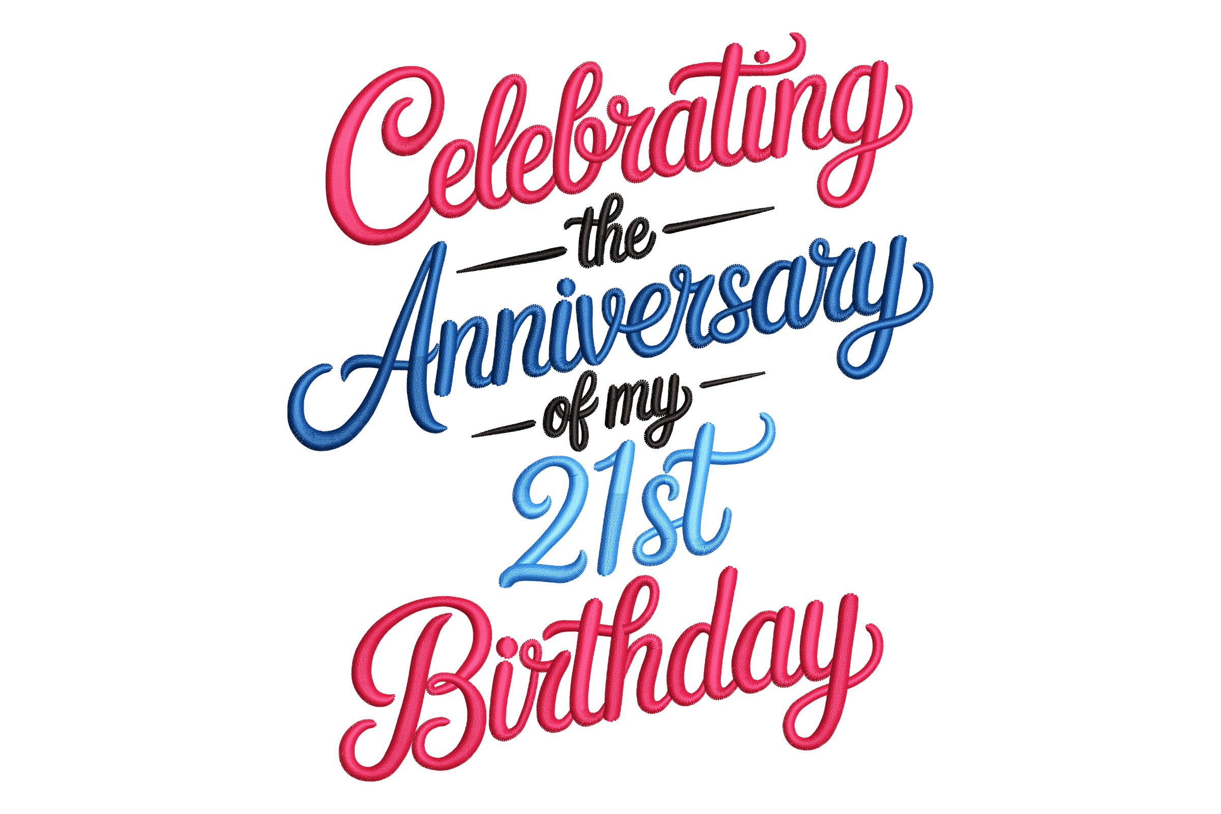 21st Birthday Anniversary Machine Embroidery Design